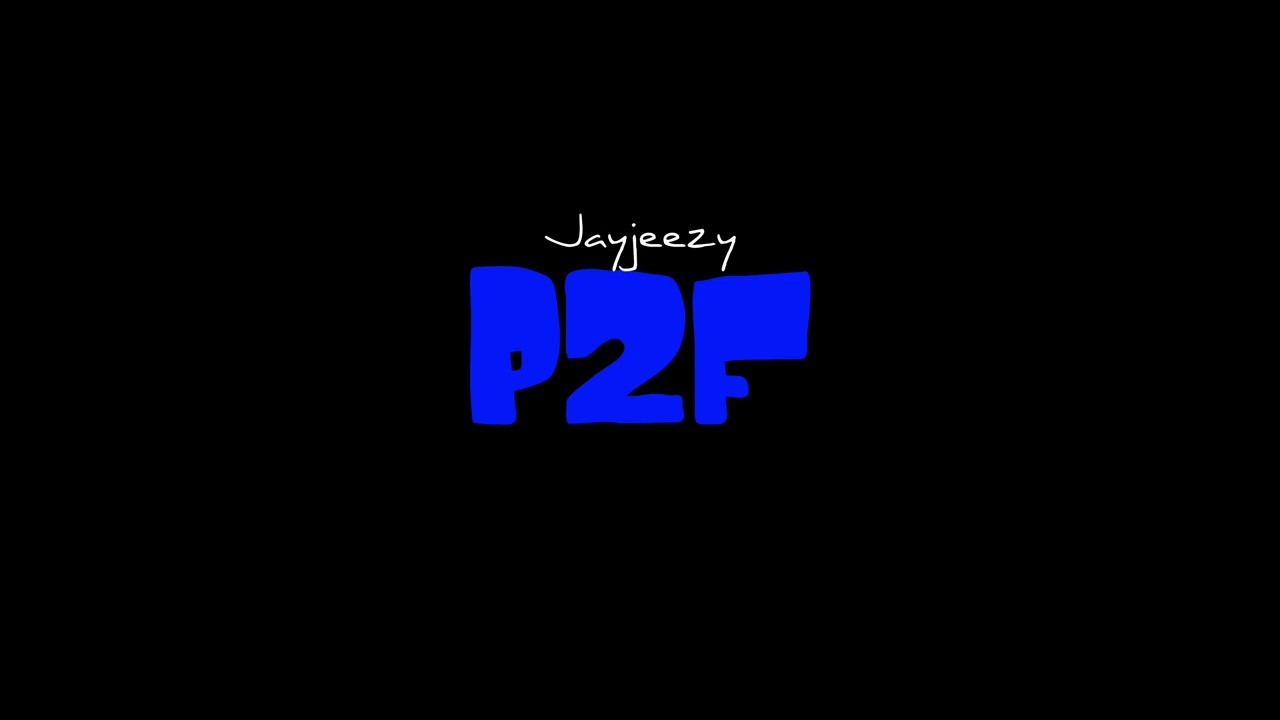 Jayjeezy - P2F