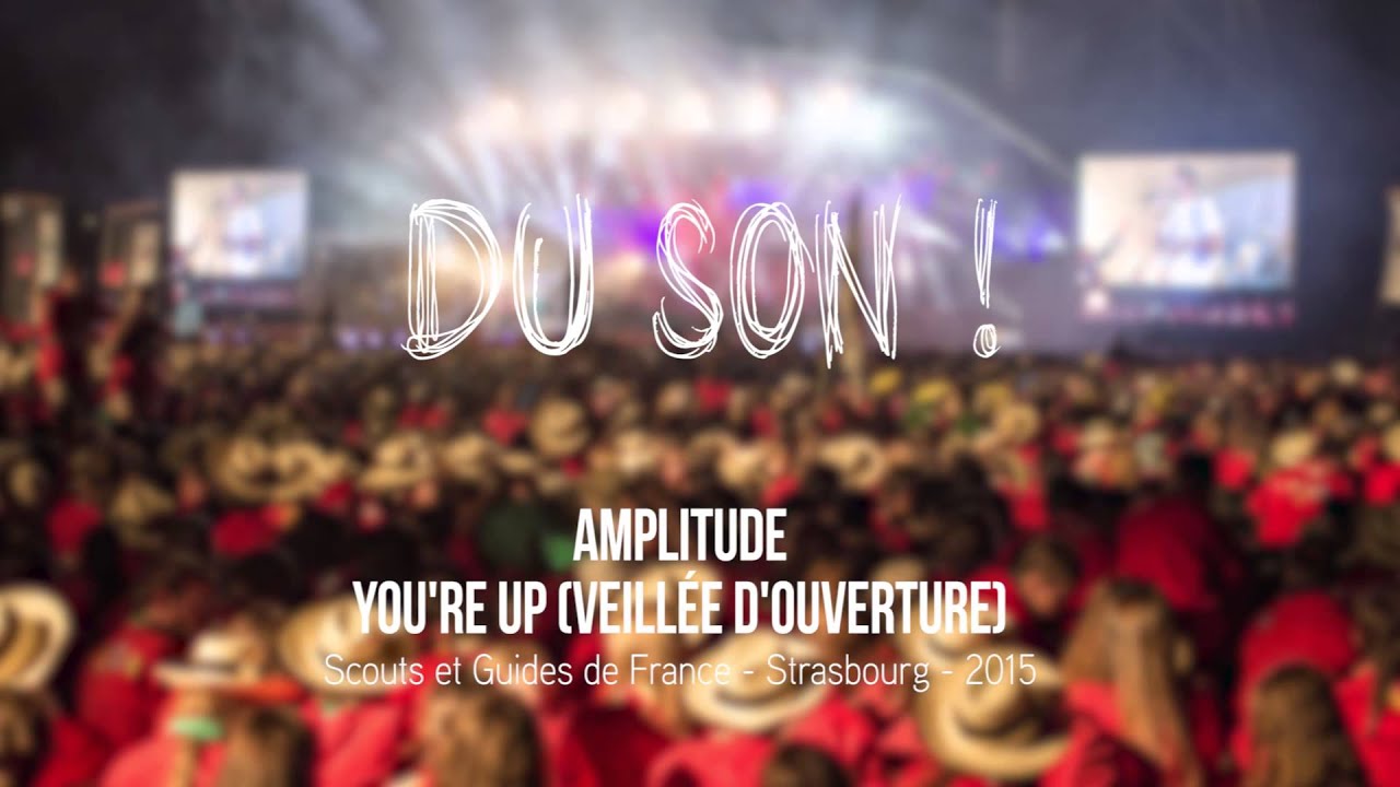 Du son ! Amplitude - You're Up en veillée d'accueil