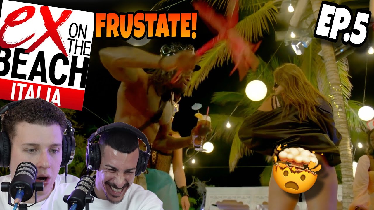 FRUSTATE COME NON MAI | EX ON THE BEACH S.3 Ep.5 | ZERO.75