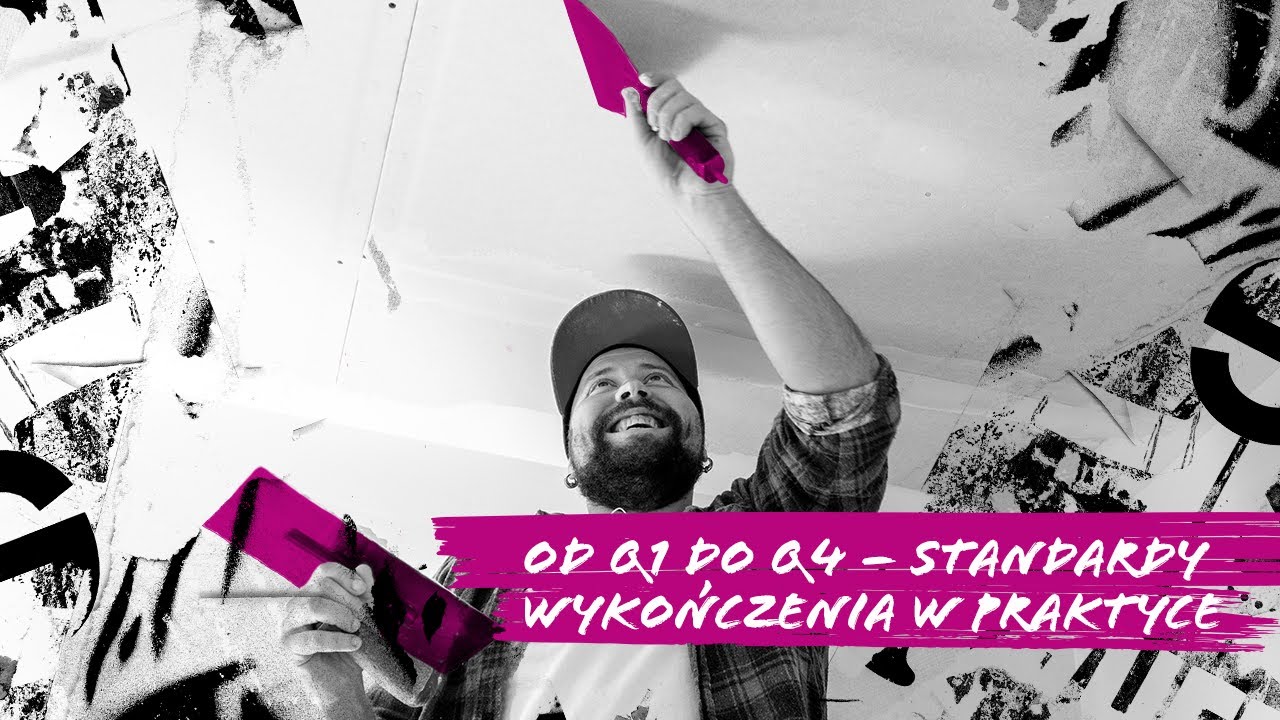 Od Q1 do Q4 - standardy wykończenia w praktyce by Siniat - odc. 10
