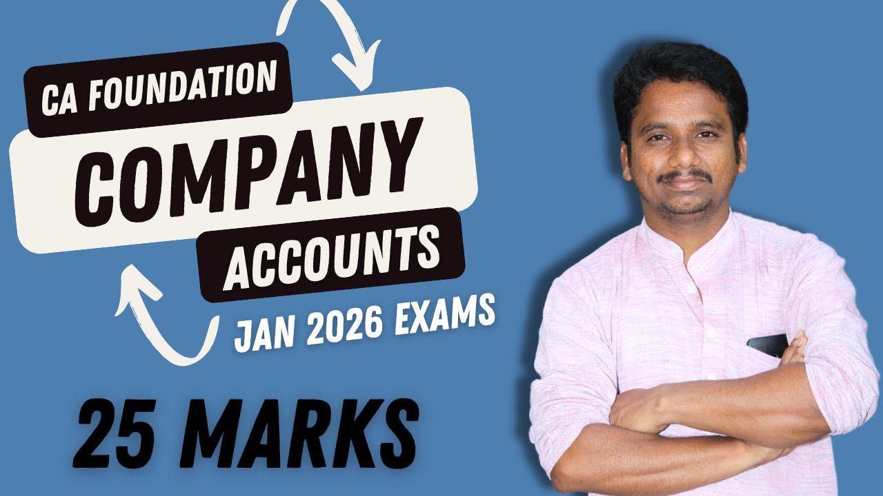Company Accounts Revision | CA Foundation Jan 2026 Exams