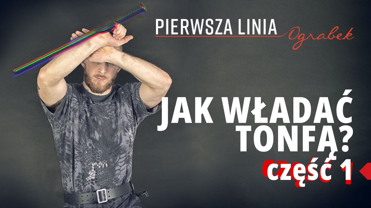 Tonfa - techniki omiatania i dźwignie | PIERWSZA LINIA z Ograbkiem #12