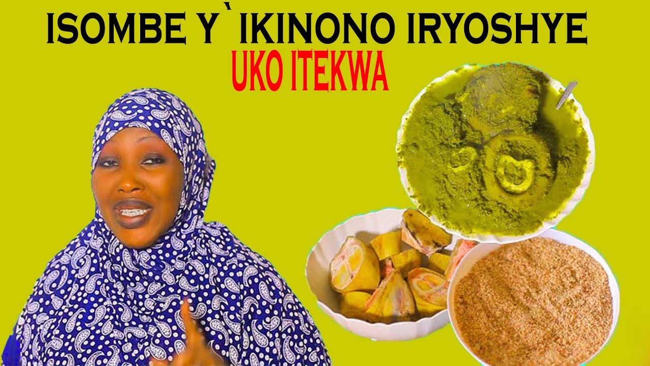 GUTEKA ISOMBE YIKINONO IRYOSHYE CYANE BYOROSHYE KUYITEKA