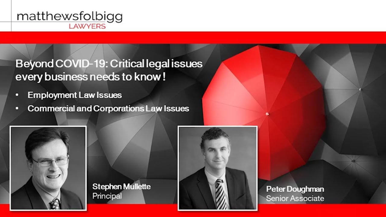 BEYOND COVID-19: Critical legal issues every business needs to know!