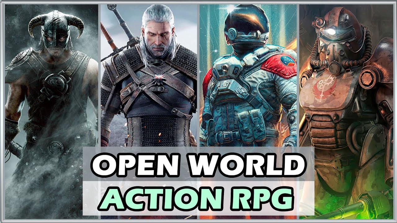 THE 40 BEST OPEN WORLD ACTION RPG GAMES