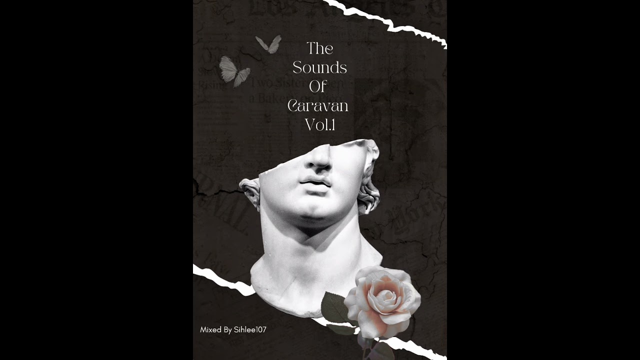 The Sounds Of Caravan Vol.1 (Mixed by Sihlee107)