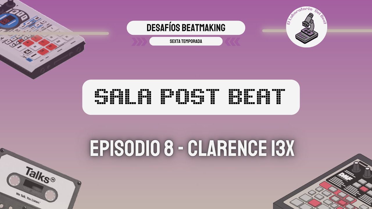 Sala Post Beat - Desafíos Beatmaking (EP.8) 🔥