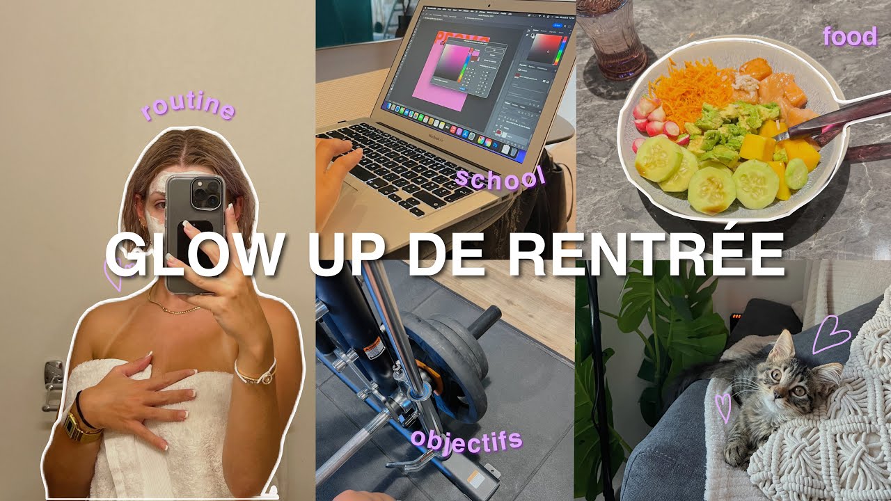 JE REPRENDS tous MES OBJECTIFS : nouvelle routine pour la rentrée (en 8 étapes)