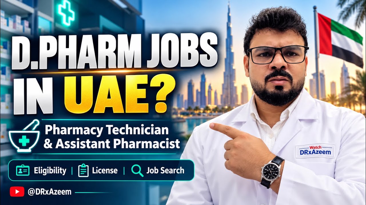 D.Pharm Jobs in UAE: Pharmacy Technician & Assistant Pharmacist Guide