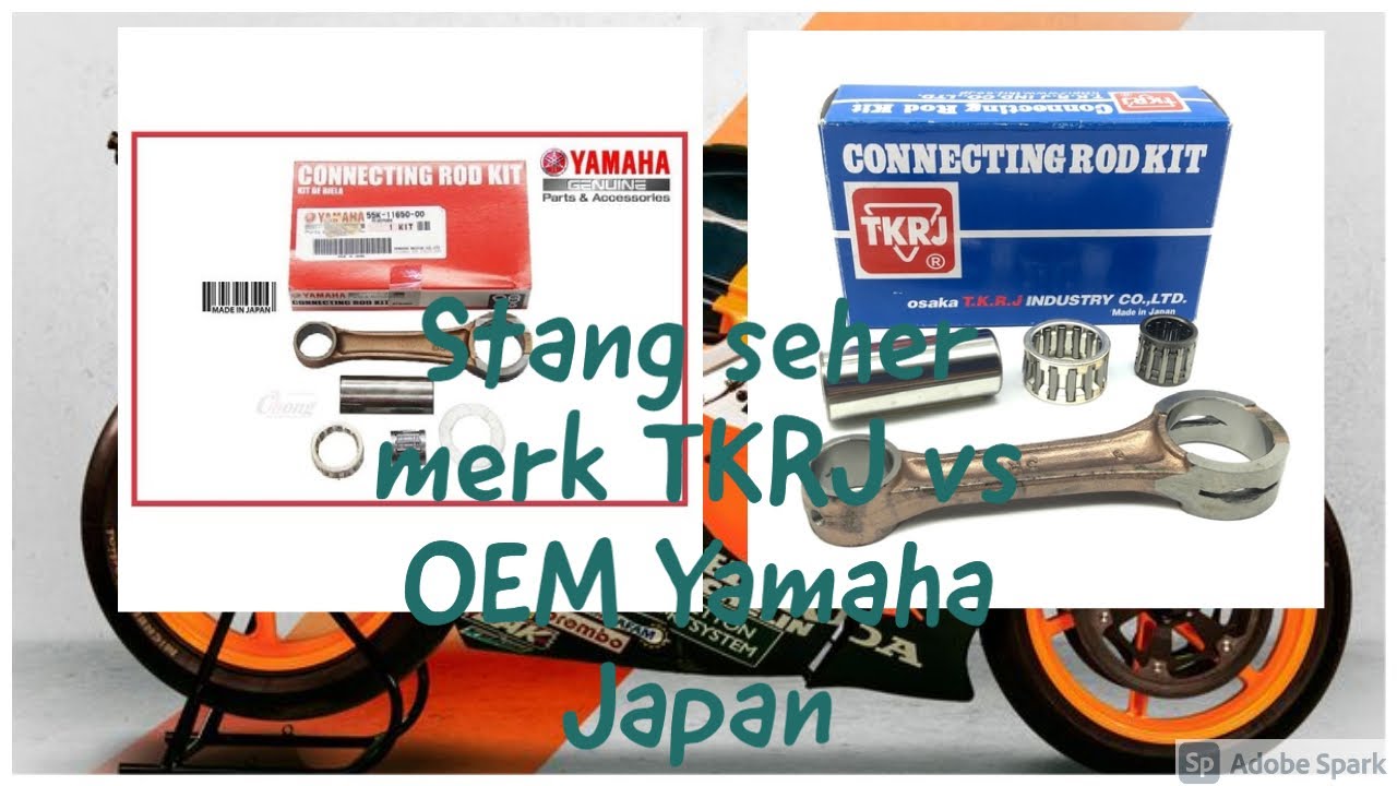 Review con rod/stang seher TKRJ & ori Yamaha Jepang (2 stroke)