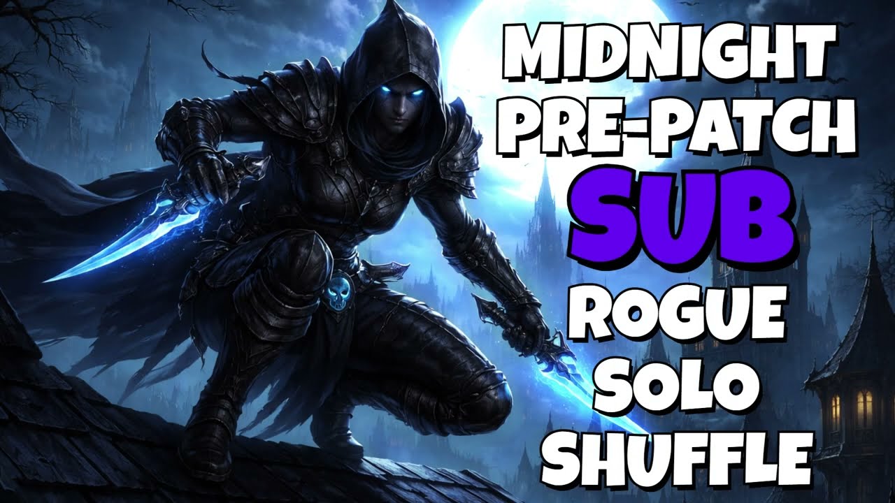MIDNIGHT PRE-PATCH SUB ROGUE SOLO SHUFFLE. INSANE BURST DMG! (GAMEPLAY)