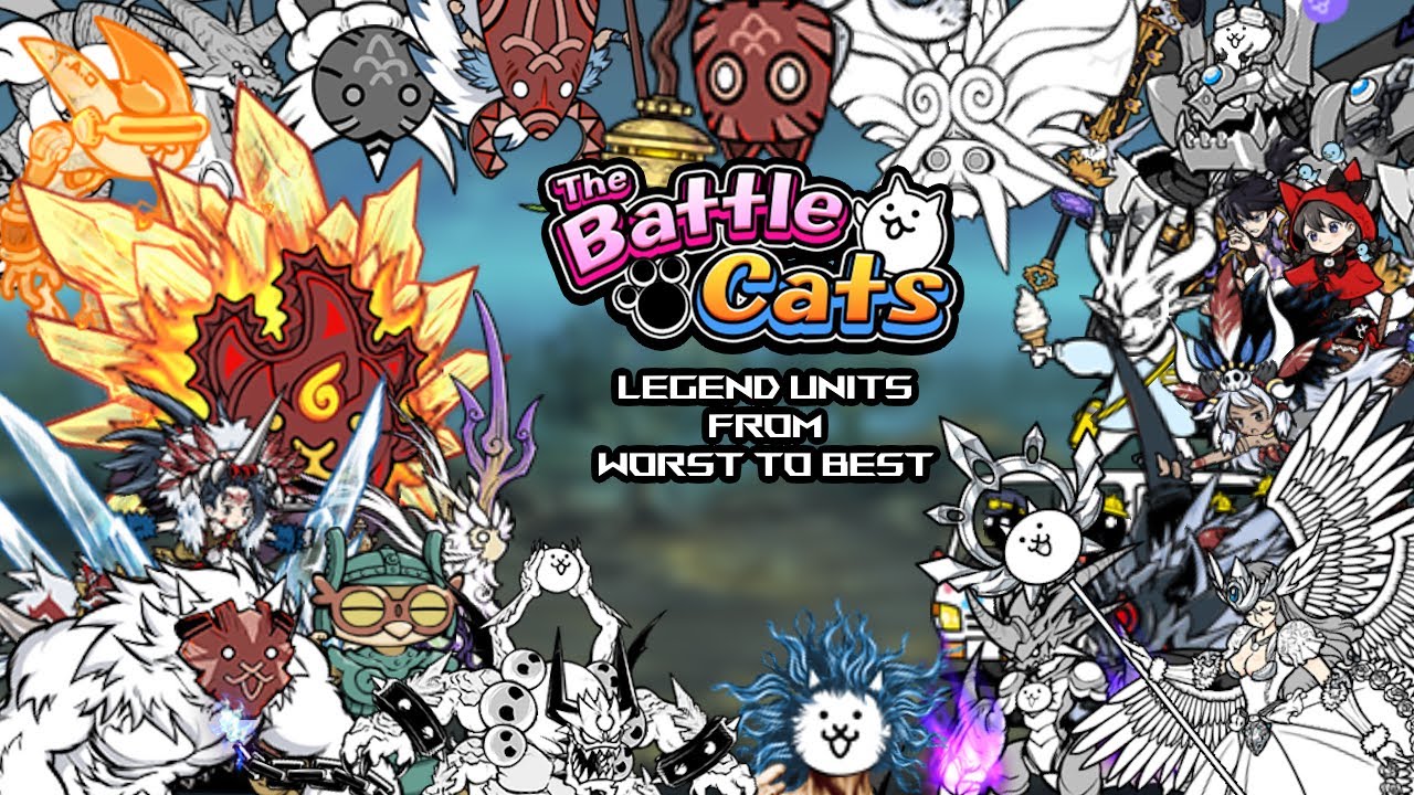 Ranking Legend Units From Worst to Best (Version 12.5) - The Battle Cats