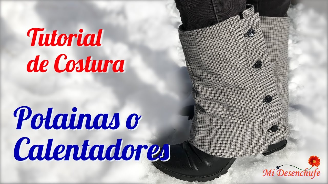 Tutorial de Costura #86  - Como hacer Polainas o Calentadores de Tela - Patrón GRATIS