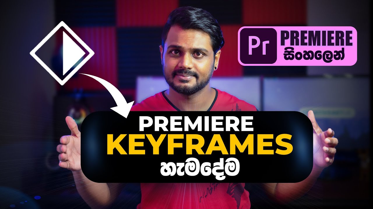 How to Use Adobe Premiere KEYFRAMES when you editing a video | Sinhala Tutorial