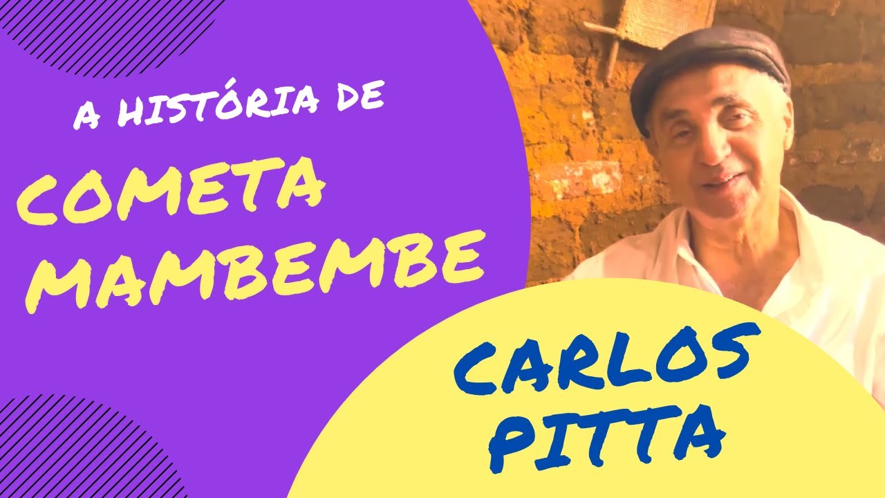 A HISTÓRIA DE COMETA MAMBEMBE - CARLOS PITTA
