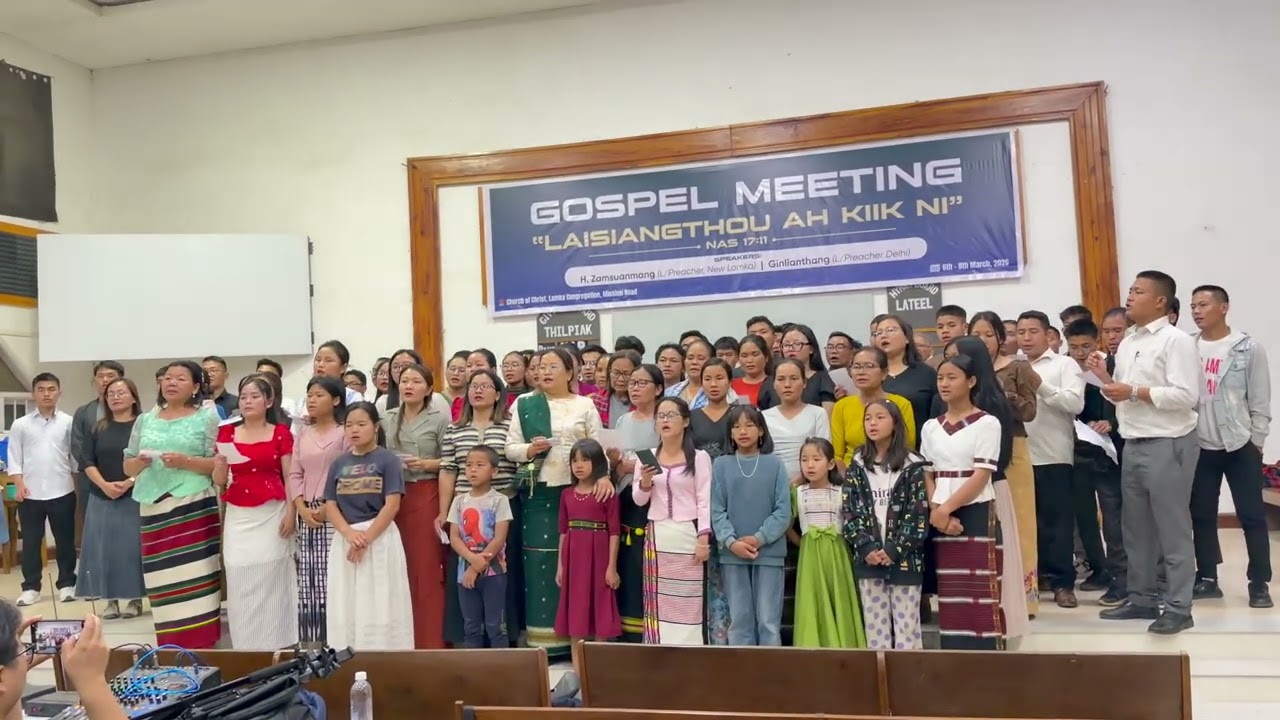 Joint Choir | Pathian' Thuchiamte a Ding in | Gospel Meeting 2026 at Mission Road, Church of Christ