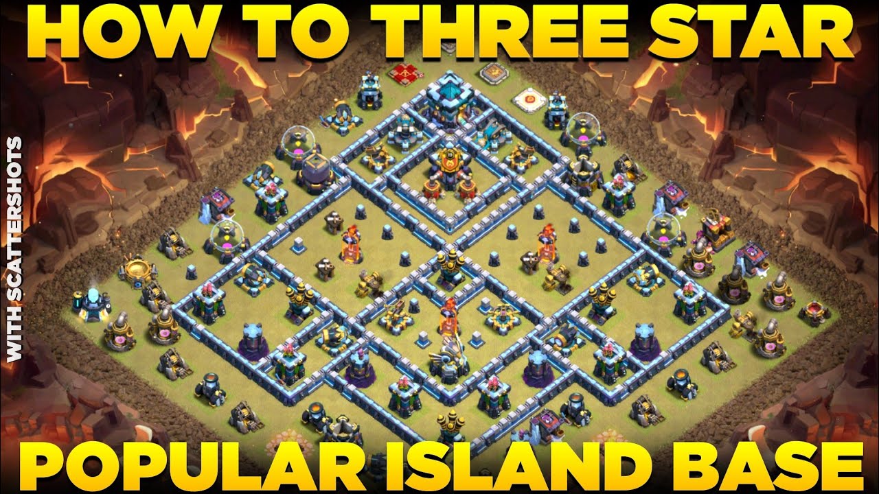 How to 3 Star Popular Th13 Island Base | Best Th13 Attack strategy Against Scattershots