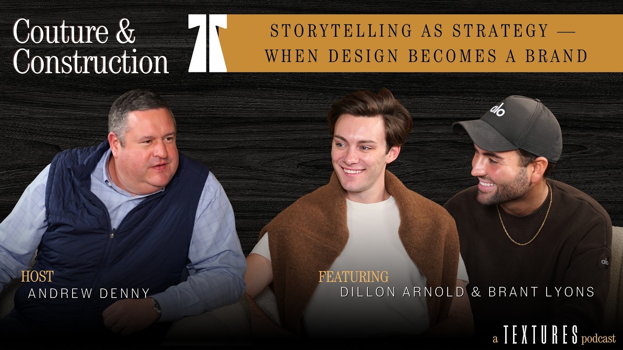 Storytelling as Strategy — When Design Becomes a Brand | Couture & Construction Ep. 149
