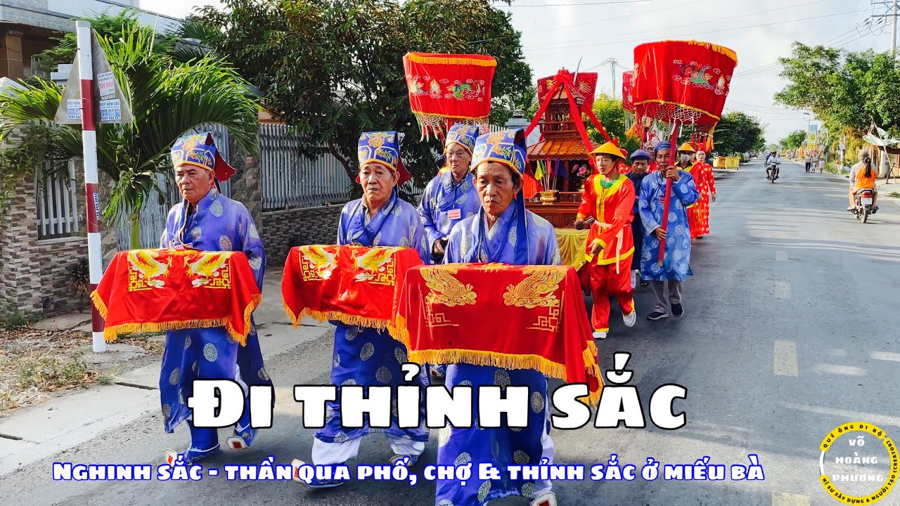 Lễ nghinh sắc - thần đình kiểng phước & thỉnh sắc ở miếu bà chúa xứ kiểng phước