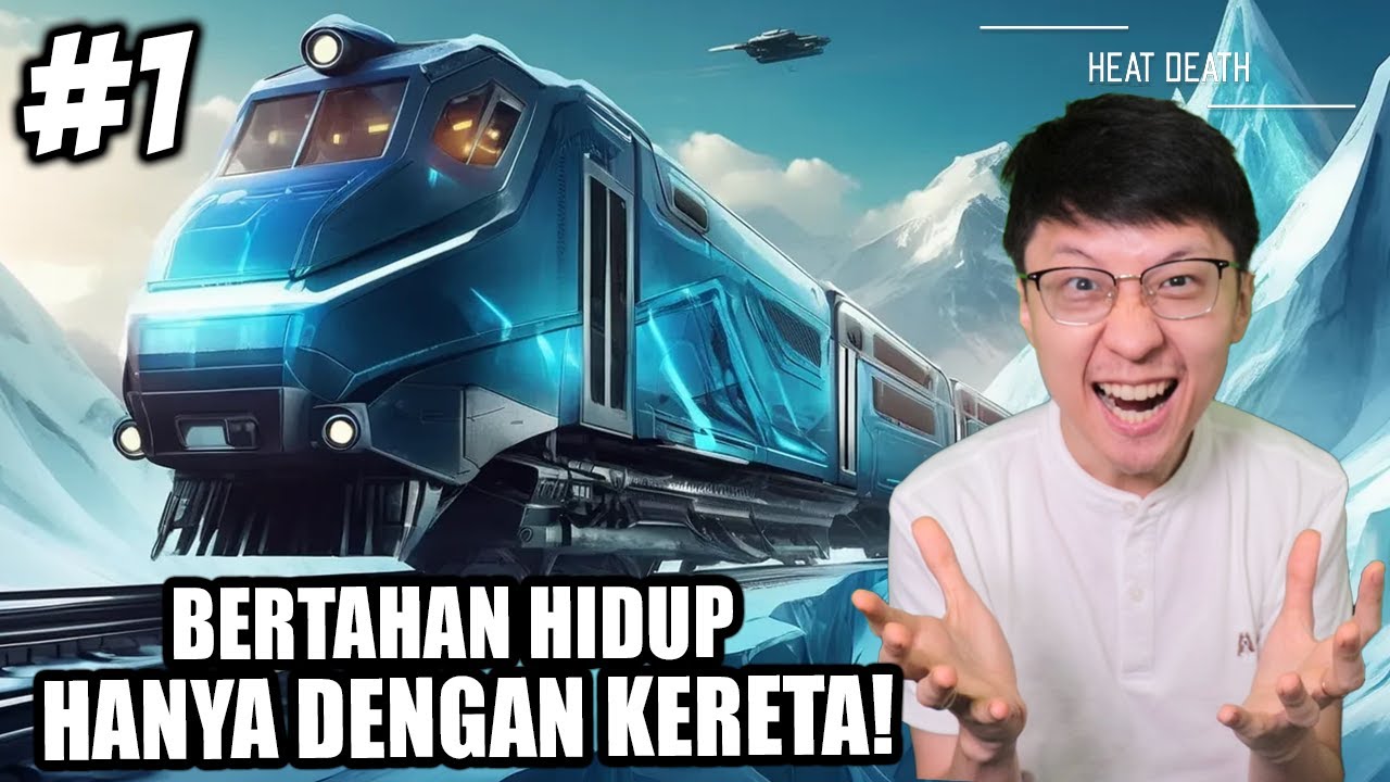 Bertahan Hidup Sendiri Hanya Dengan KERETA!! - Heat Death Survival Train - Part 1