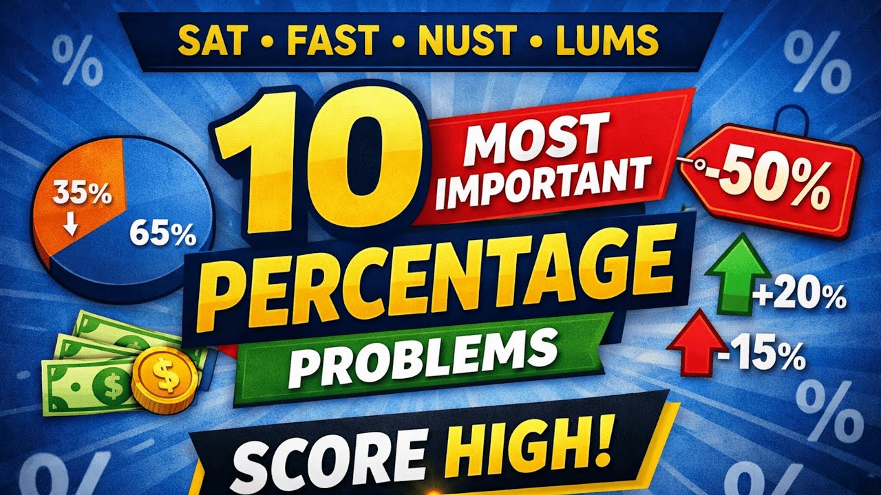 Basic Mathematics | 10 Most Important Percentage Problems | SAT | FAST NUST LUMS