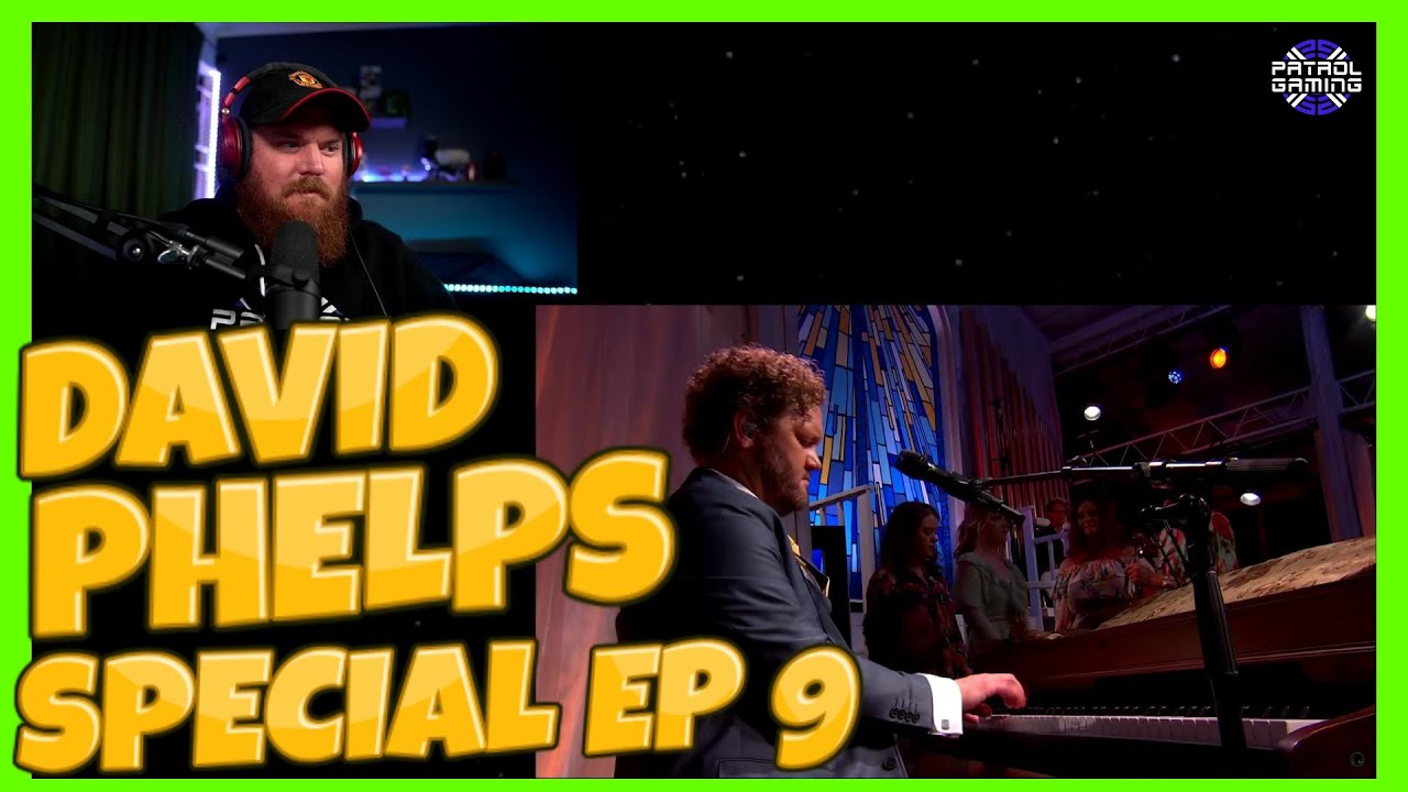 DAVID PHELPS SPECIAL EP 9 Wrestling With God/ I Surrender All