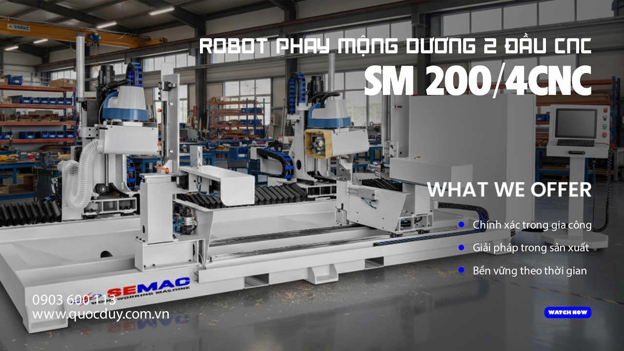 Robot Phay Mộng Dương 2 Đầu CNC | Đỉnh Cao Tự Động Hóa Ngành Gỗ | SM 200/4 CNC