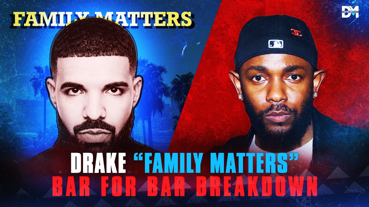 Drake's 'Family Matters' - BAR FOR BAR BREAKDOWN