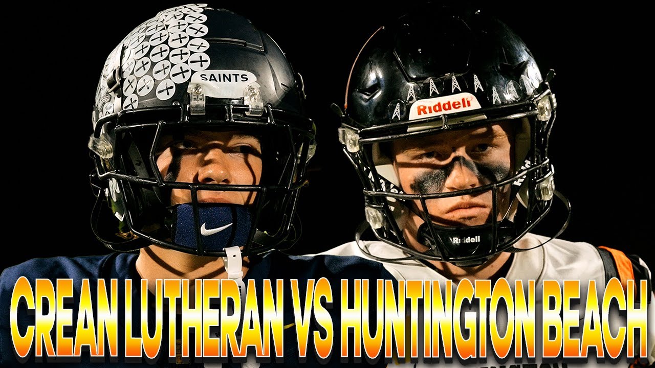 Crean Lutheran vs Huntington Beach🔥 CIFSS Game Of The Week🍿 Caleb Bey Jr. Goes Crazy🤯 Week 9