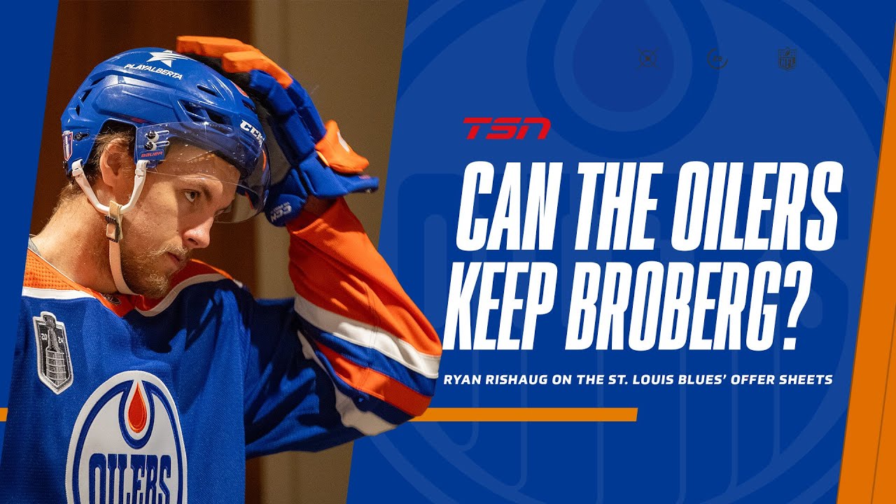 Can the Edmonton Oilers match the SURPRISING Blues' offer sheets