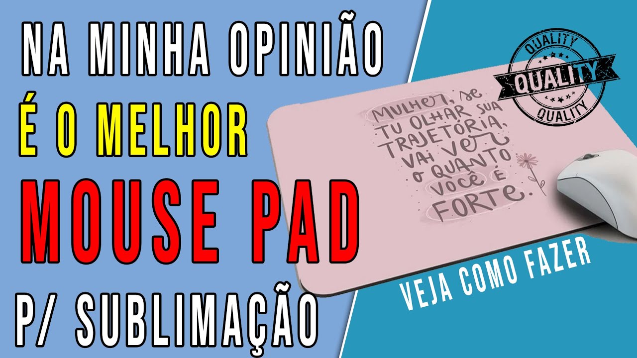 Como fazer mouse pad na sublimação? o melhor material que ja usei