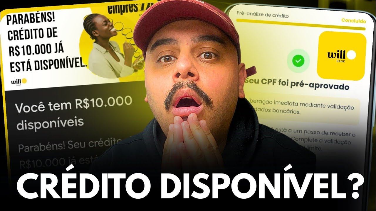 🚨 FIQUE DE OLHO! NOVO CR&Eacute;DITO EMPRESTA&Iacute; WILL BANK R$ 10.000 DISPON&Iacute;VEL P/ NEGATIVADOS - &Eacute; CONFI&Aacute;VEL?