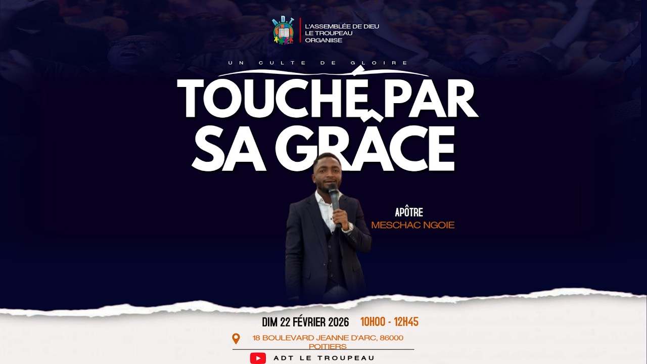Touché par sa grâce - Apôtre Meschac NGOIE