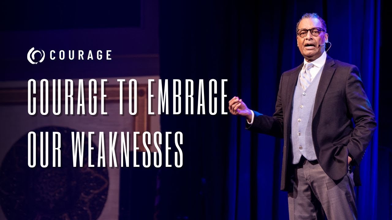 Courage To Embrace Our Weakness | Pastor A.R. Bernard