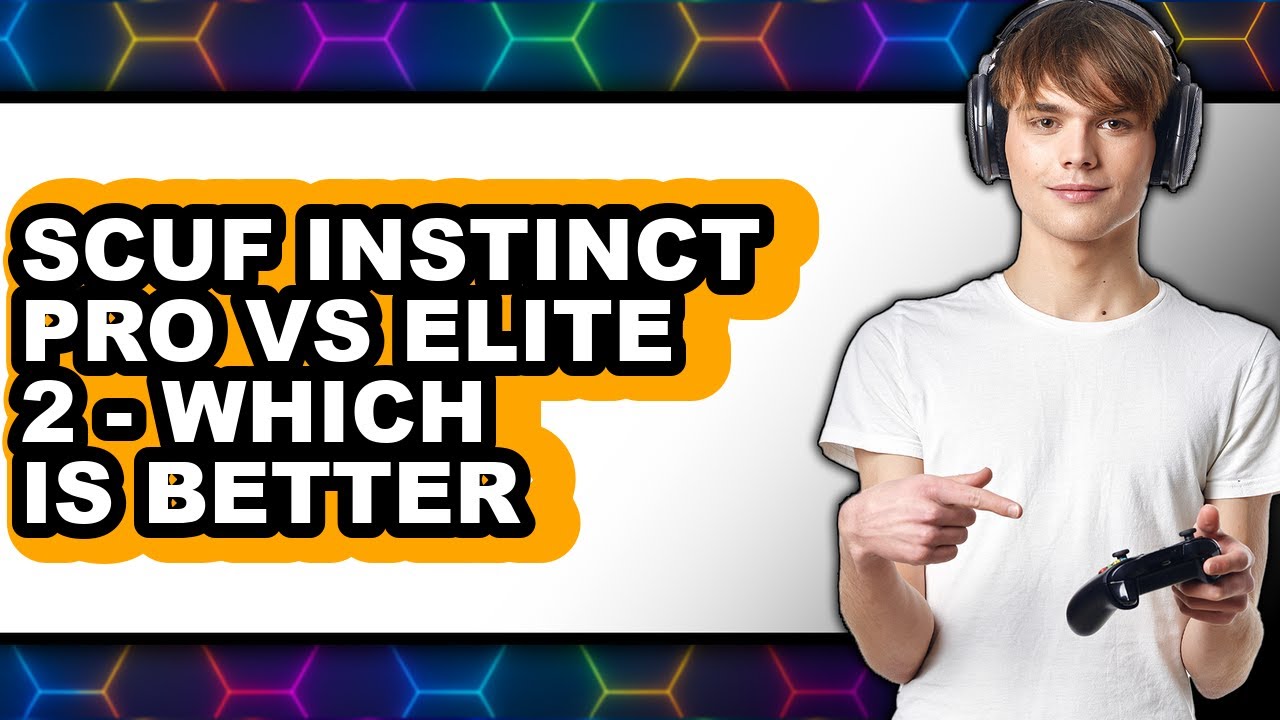 Scuf Instinct Pro vs Elite 2: Which Gaming Controller is Better?