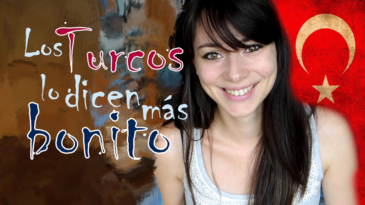 Los turcos hablan de manera más bonita | Expresiones y su significado