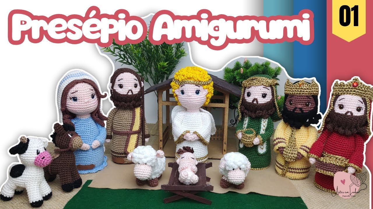 Presépio de Natal em Amigurumi – Tutorial Completo | 1/13