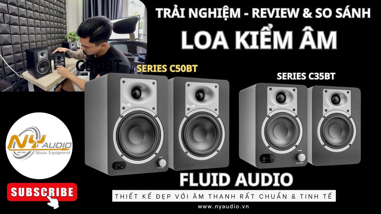 Review - So Sánh & Trải Nghiệm Loa Kiểm Âm Fluid Audio C35BT Vs C50BT | Fluid Họ Đã Làm Rất Tốt