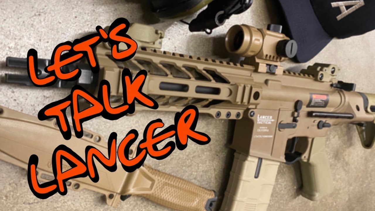 Let's Talk Lancer:  Lancer Tactical Gen 2 and Gen 3 Airsoft in 2023