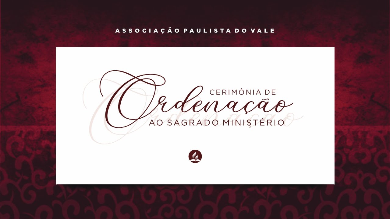 Cerimônia de Ordenação ao Sagrado Ministério