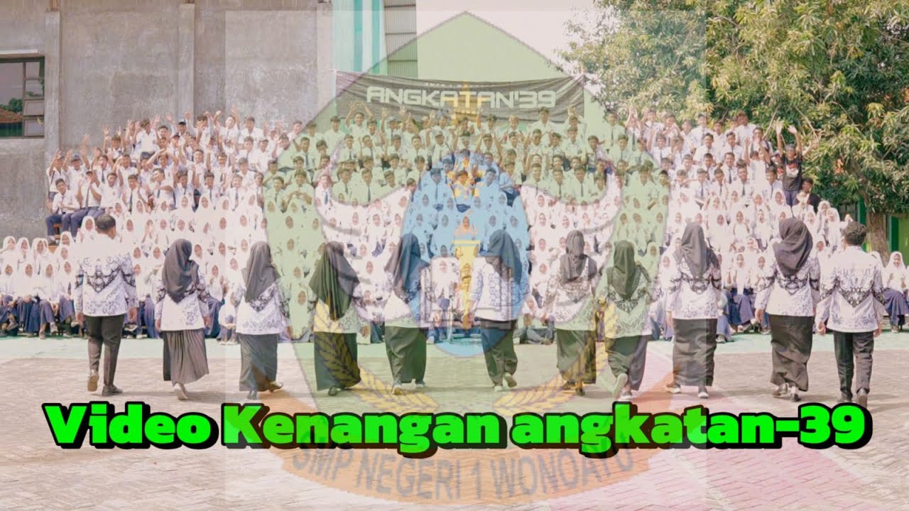 Video Kenangan Kelas 9 Angkatan-39 Tahun ajaran 2023/2024
