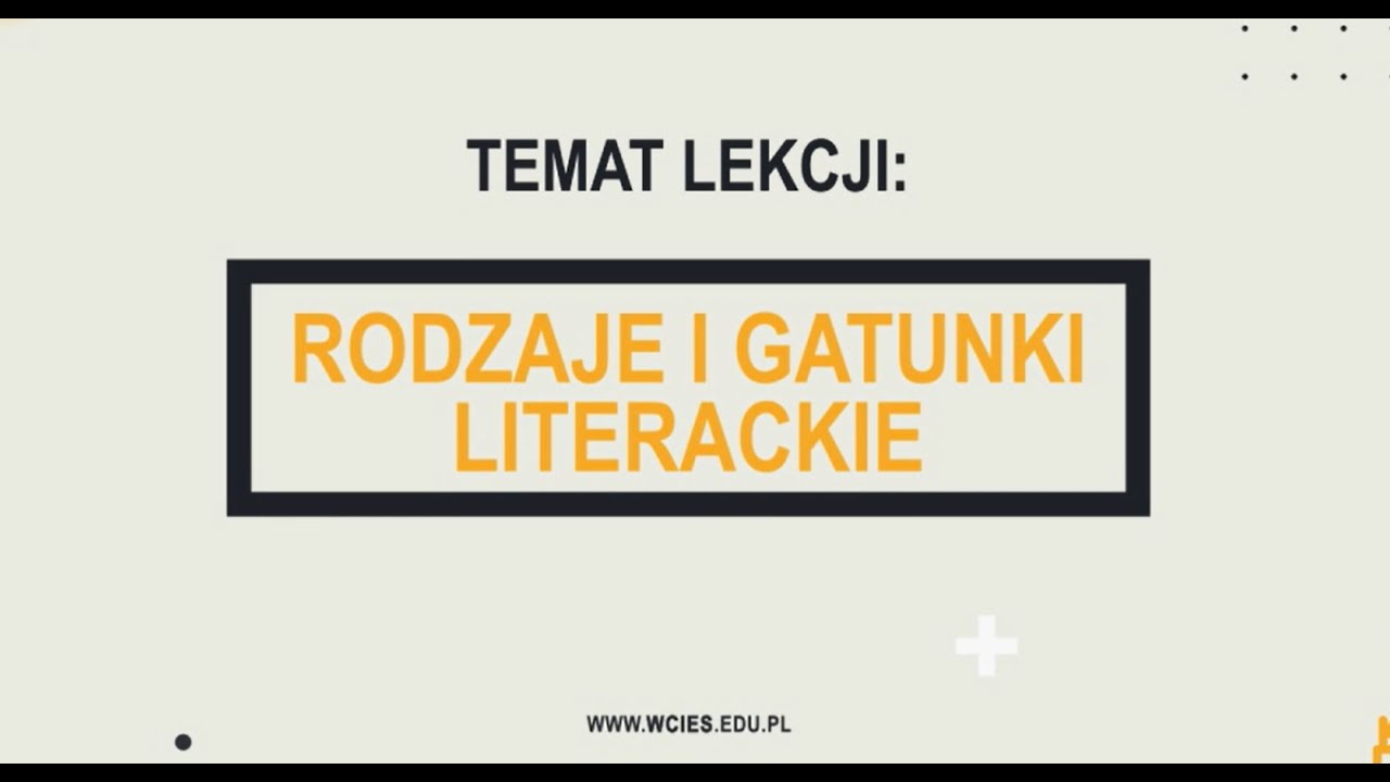 Język polski - rodzaje i gatunki literackie.