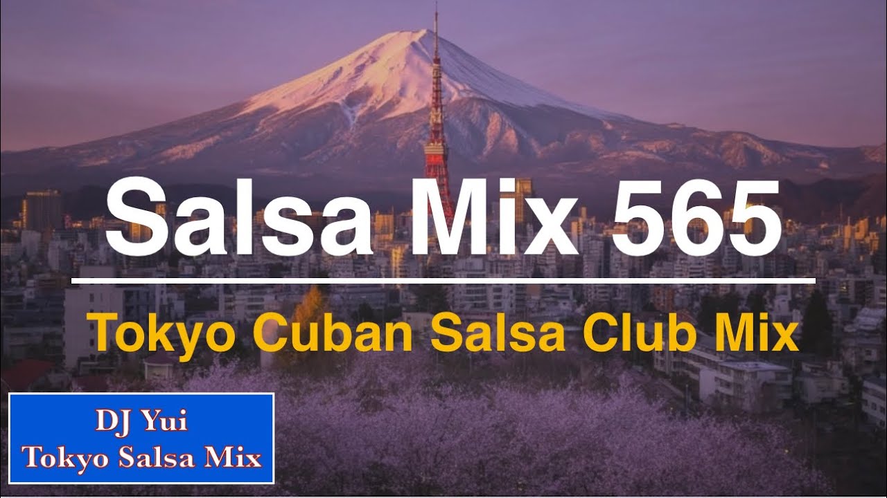 Salsa Mix 565   Tokyo Cuban Salsa Club Mix