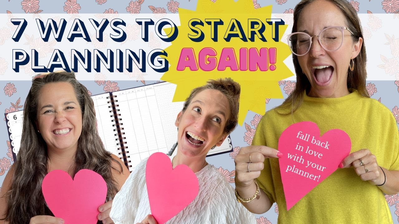 7 WAYS TO START PLANNING AGAIN | OMG Planners with Laurel Denise
