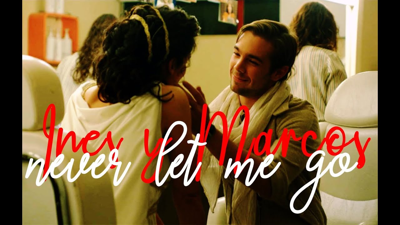 Inés & Marcos | 𝒩𝑒𝓋𝑒𝓇 ℒ𝑒𝓉 𝓂𝑒 𝑔𝑜 | CUÉNTAME