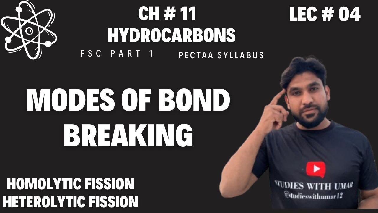 Homolytic & Heterolytic Cleavage | Chapter 11 Hydrocarbons | 11th PECTAA Syllabus 2025 | Urdu/Hindi