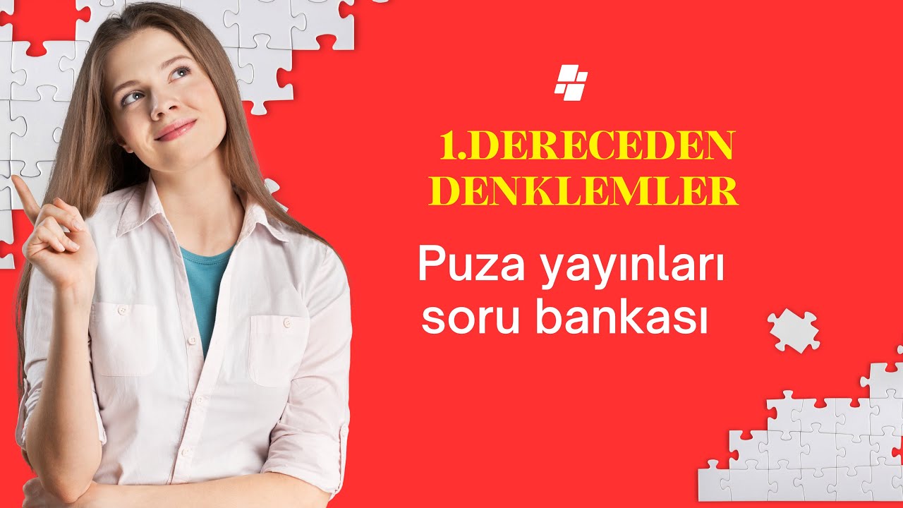 YÖS MAT-1 | 1. DERECEDEN DENKLEMLER | PUZA YAYINLARI (YÖS 2024)