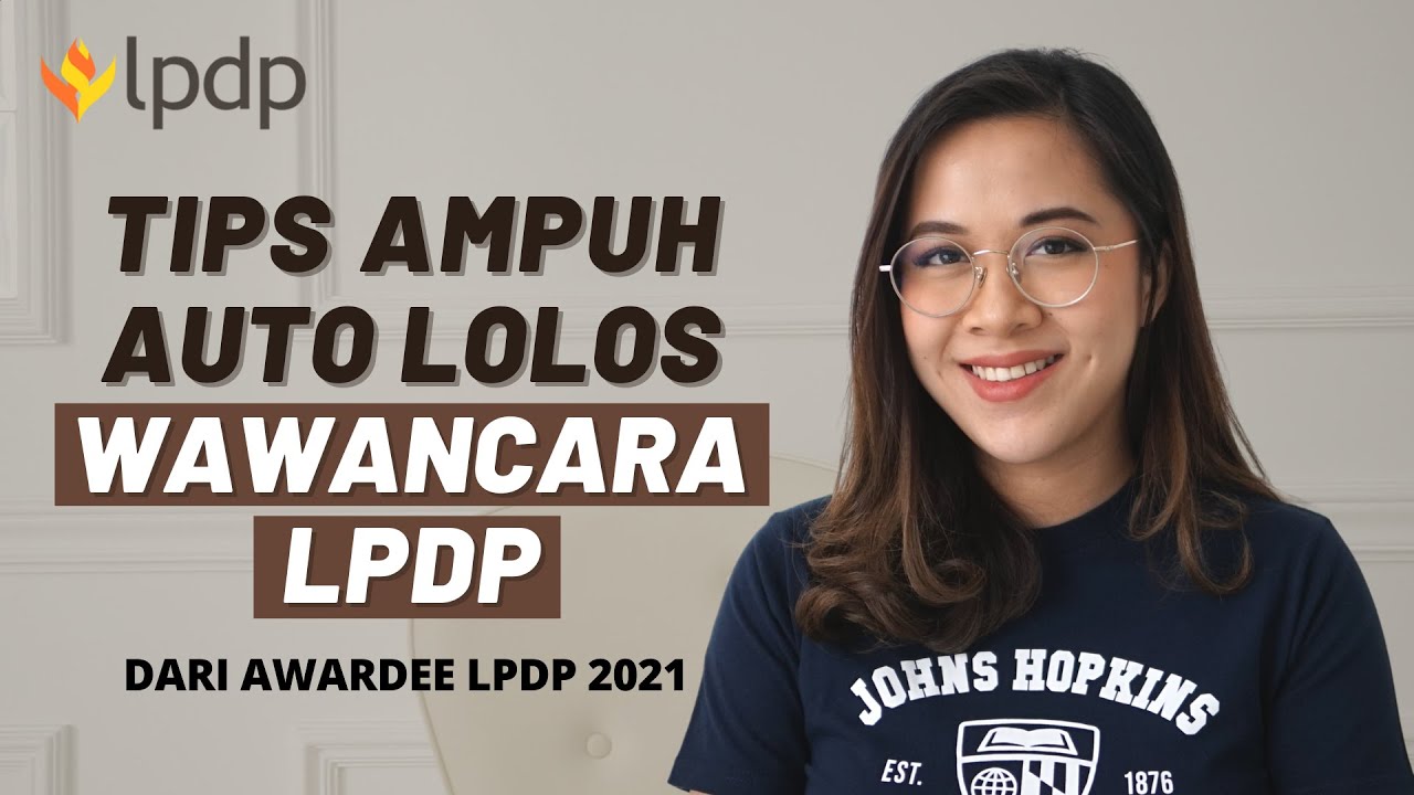 Tips Auto Lolos Seleksi Wawancara LPDP | Cara Menjawab Pertanyaan Wawancara dengan Tepat