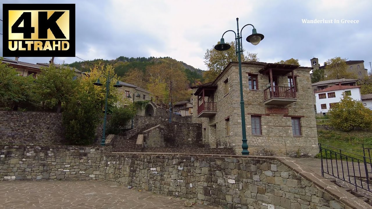 4K - Tour in Greece: Mastorochoria of Epirus: Pyrsogianni | Μαστοροχώρια Ηπείρου: Πυρσόγιαννη | 2022