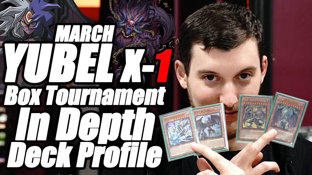 Yubel Top Deck Profile | Yu-Gi-Oh! Local Box Tournament X-1 | @mr.smooth465 March 2024